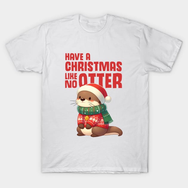 Have a Christmas Like No Otter T-Shirt by Takeda_Art